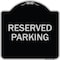 Signmission Reserved Parking Heavy-Gauge Aluminum Architectural Sign, 18" x 18", BS-1818-23009 A-DES-BS-1818-23009 - alternate 1